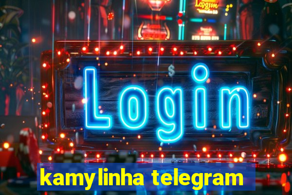 kamylinha telegram